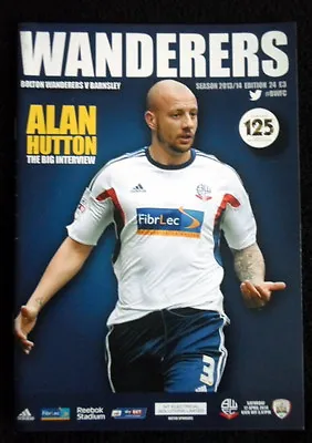 £2.59 • Buy  Bolton Wanderers V Barnsley & Team Sheet  12-4-2014  Vgc