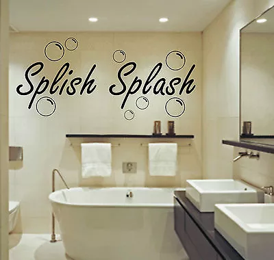 £8.10 • Buy Splish Splash Bubbles Bathroom Wall Art Vinyl Sticker Quote Decal Bathe Relax