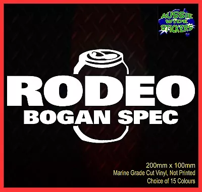 RODEO 4x4 Stickers Accessories Ute Car MX Funny Aussie Decal BOGAN SPEC 200mm • $6.90