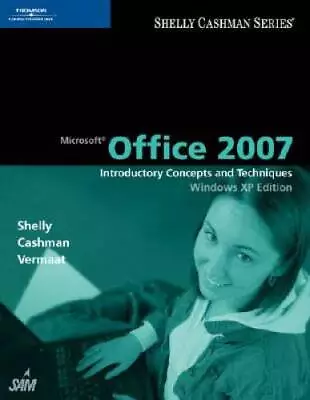 Microsoft Office 2007: Introductory Concepts And Techniques Windo - ACCEPTABLE • $3.97