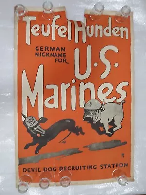 Original Teufel Hunden U.S. Marines Devil Dog Recruiting Station Poster. Tears • $279.99