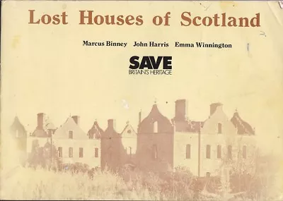 Lost Houses Of Scotland (PB 1980) • £14.99