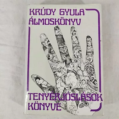 Gyula Krúdy Dream Book Of Palmistry 2008 Hungarian Poetry Book • $21.49