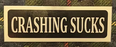 £2.43 • Buy Crashing Sucks Motorcycle Helmet Sticker Decal Hard Hat Sticker