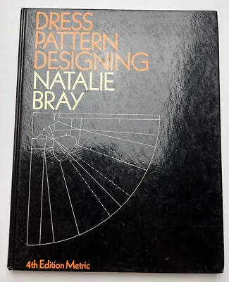 Dress Pattern Designing By Natalie Bray (Hardcover 1976) Granada  • £19.99