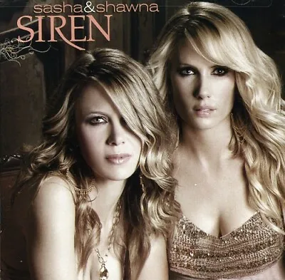 Siren By Sasha & Shawna (CD Mar-2007 Angel Records) • $2.99