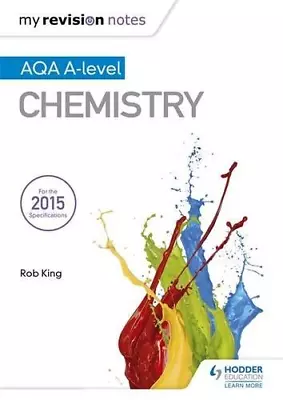 My Revision Notes: AQA A Level Chemistry • £10.44