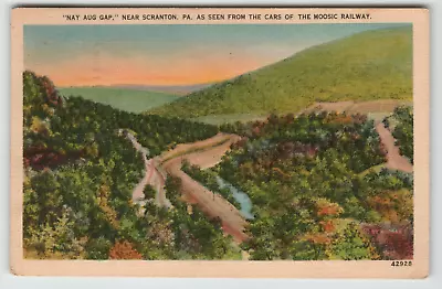 Postcard Nay Aug Gap Near Scranton PA As Seen From The Moosic Railway • $5.57