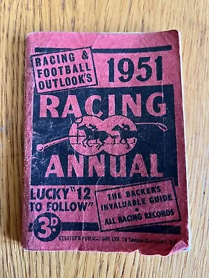 The Racing And Football Outlook - Racing Annual 1951 - P/b - Uk Post £3.25 • £6.99