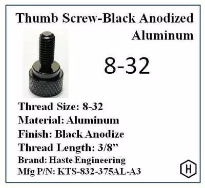 8-32 X  3/8  Knurled Thumb Screw (100 Pieces) Aluminum Black Anodized Finish • $49.99