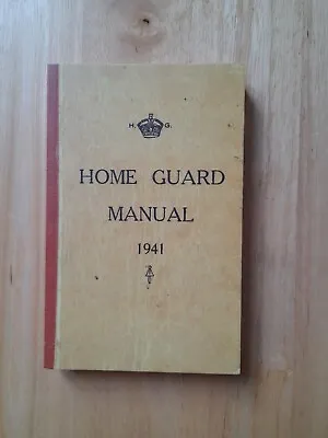The Home Guard Manual 1941 By Campbell McCutcheon (Paperback 2010) • £2.50