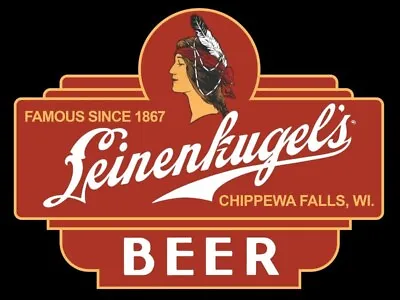 Leinenkugel's Beer NEW METAL SIGN: Chippewa Falls Wisconsin - Since 1867 • $19.88