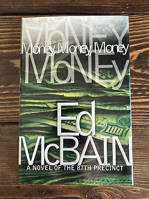 Money Money Money By Ed McBain  Simon & Schuster 2001  Signed By Author • $15