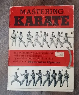 Mastering Karate By Masutatsu Oyama 1981 • $24.95