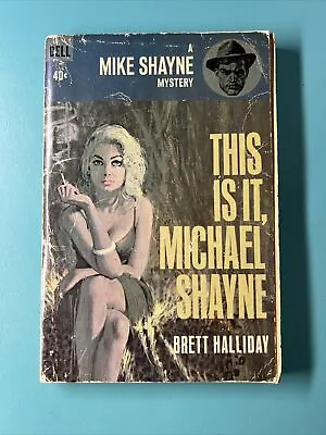 This Is It Michael: A Mike Shayne Mystery Dell Pulp 1962 Robert McGinnis Cover • $4