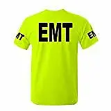EMT - Emergency Medical Technician High Visibility Tee T Shirt • $14.99