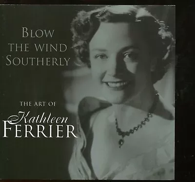 Kathleen Ferrier / Blow The Wind Southerly - The Art Of Kathleen Ferrier - MINT • £2.50