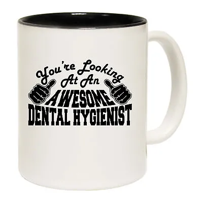 £8.95 • Buy Youre Looking At An Awesome Dental Hygienist - Funny Coffee Mug - Gift Boxed