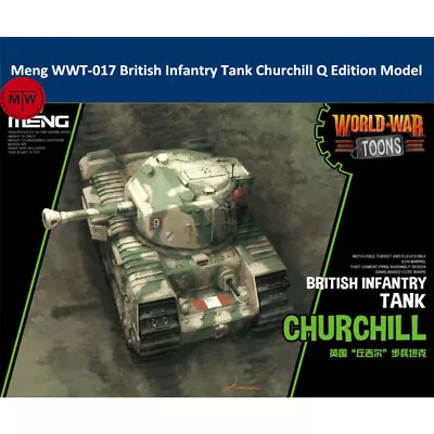 Meng WWT-017 British Infantry Tank Churchill Q Edition Assembly Model Kits • $21.99