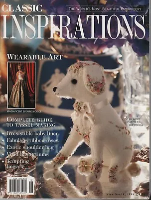 CLASSIC INSPIRATIONS Beautiful Embroidery Magazine #18 1998 Vintage   • £9.99