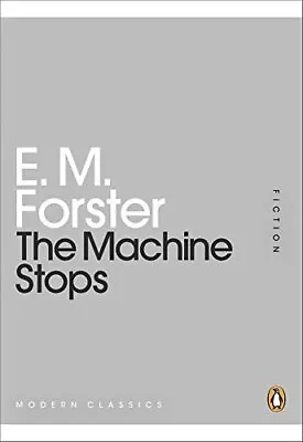 The Machine Stops By E. M. Forster 9780141195988 NEW Free UK Delivery • £4.67