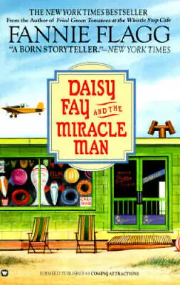 Daisy Fay And The Miracle Man - Paperback By Flagg Fannie - GOOD • $4.98