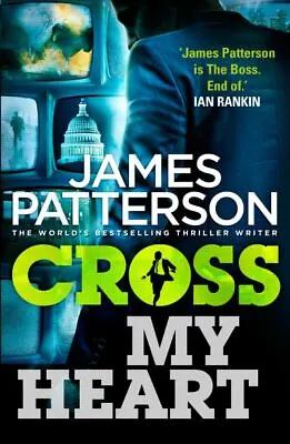 Alex Cross Novels: Cross My Heart By James Patterson (Paperback) Amazing Value • £3.28