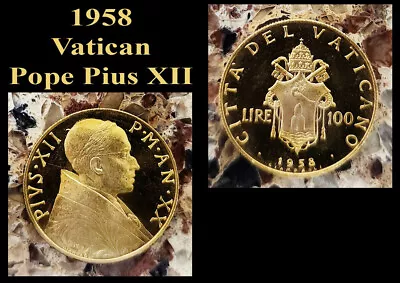 1958 Vatican City Italy Pope Pius XII 100 Lire .900 Gold Coin • $579