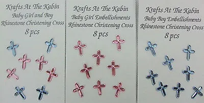 2 Packs Of 8 Baby Cross Embellishments (16) Blue/Pink For Card Making Rhineston • £3.95
