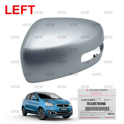 Fits Mitsubishi Mirage Space Star Attrage 2012 18 Left Side View Mirror Cover • $61.75