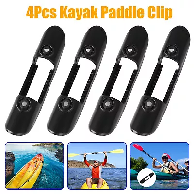 4PCS Universal Kayak Marine Paddle Clips Boat Oar Holder Watercraft Accessories • $10.98