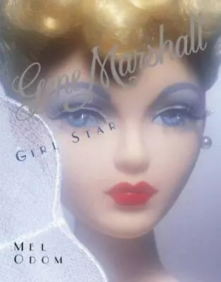 Gene Marshall Girl Star By Mel Odom Hardcover With Dustjacket Coffee Table Book • $9.84