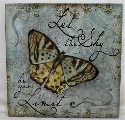 Metal Butterfly Art Wall Hanger Let The Sky Be Your Limit 11  Square • $12.99