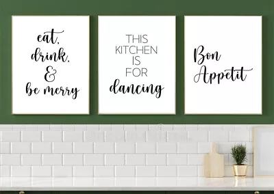 SET OF 3 A4 KITCHEN PRINTS. Wall Art Poster Picture Prints Home Dance Eat Drink • £7.50