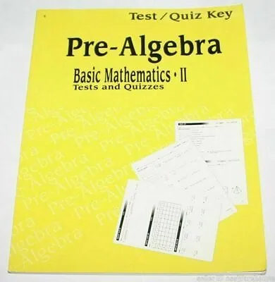 A Beka Book Abeka Pre Algebra Basic Mathematics II Grade 8 Teacher Test Quiz Key • $20.99