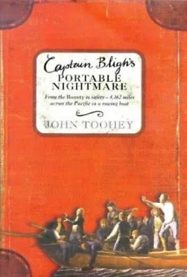 Captain Bligh's Portable Nightmare : From The Bounty To Safety - • £4.03