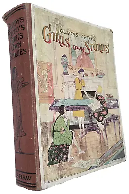 Gladys Peto Girls Own Stories Art Deco Vintage Childrens Book 8 Colour Plates • $43.52