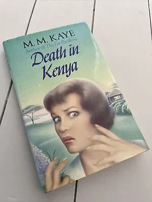 Death In Kenya By M.M. KAYE Murder Mystery Novel Hardcover Book Dust Cover • £4