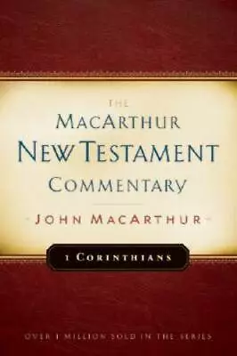 1 Corinthians MacArthur New Testament Commentary (MacArthur New Testament - GOOD • $13.65