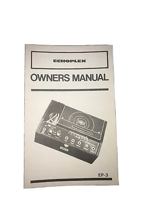 Echoplex Owners Manual • $15