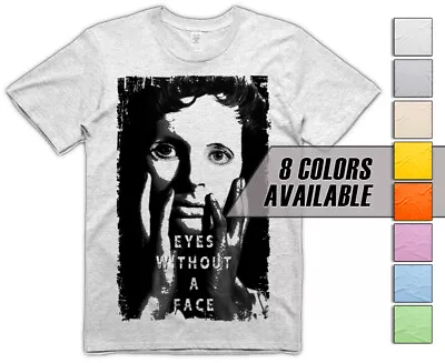 Eyes Without A Face V2 T Shirt Tee Movie Poster White Gray Yellow Green S-5XL • $20