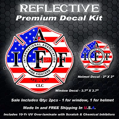 IAFF Firefighter REFLECTIVE Decal Sticker Kit 2pcs USA US Flag American LAM 0262 • $6.95