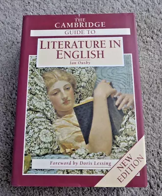 The Cambridge Guide To Literature In English - Ian Ousby Hard Cover New Edition • $9.99