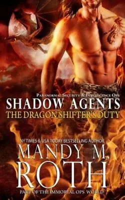 The Dragon Shifter's Duty [ Roth Mandy M. ] Used - Very Good • $5.69