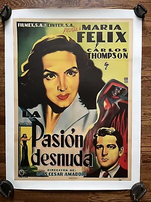 MARIA FELIX  LA PASION DESNUDA  Original 1952 Mexican Movie Poster LINEN BACKED • $89