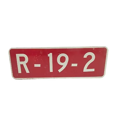 Vintage Metal Fire Sign Number R-19-2 Red 17” • $35