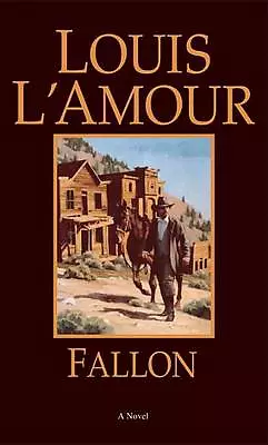 Fallon: A Novel - Louis LAmour 9780553280838 Paperback • £3.91