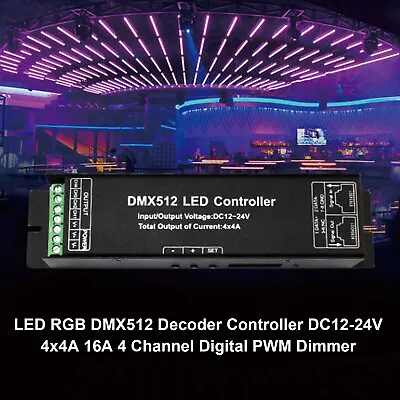 LED RGB DMX512 Decoder Controller DC12~24V 4x4A 16A 4 Channel Digital PWM Dimmer • $19.04