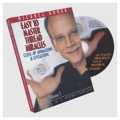 Easy To Master Thread Miracles Levitations DVD Volume 1 Michael Ammar ! NEW • $29.95