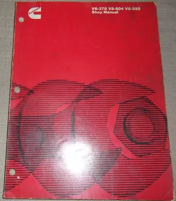 $49.99 • Buy Cummins V6-378 V8-504 V8-555 Engine Service Shop Repair Workshop Manual 3379069